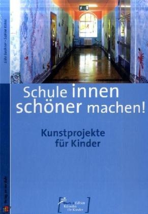 Schule innen schöner machen
