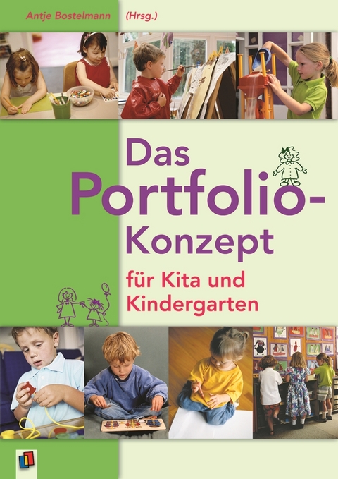 Das Portfolio-Konzept f&uuml;r Kita und Kindergarten - 