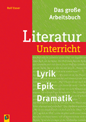 Das gro&szlig;e Arbeitsbuch Literaturunterricht - Rolf Esser