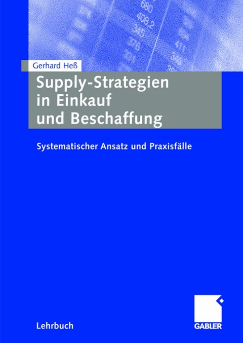 Supply-Strategien in Einkauf und Beschaffung - Gerhard He&szlig;