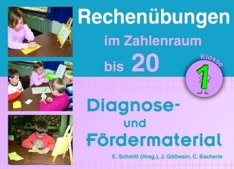 Rechen&uuml;bungen im Zahlenraum bis 20 - Christine Bacherle, Jutta G&ouml;&szlig;wein