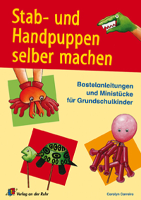 Stab- und Handpuppen selber machen