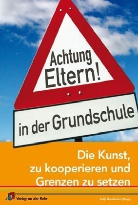 Achtung Eltern! in der Grundschule