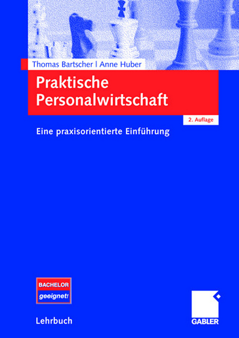 Praktische Personalwirtschaft - Thomas Bartscher, Anne Huber
