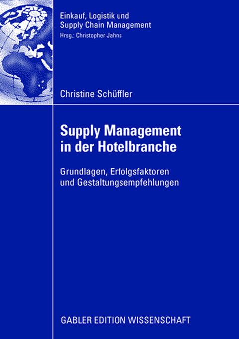 Supply Management in der Hotelbranche - Christine Sch&uuml;ffler