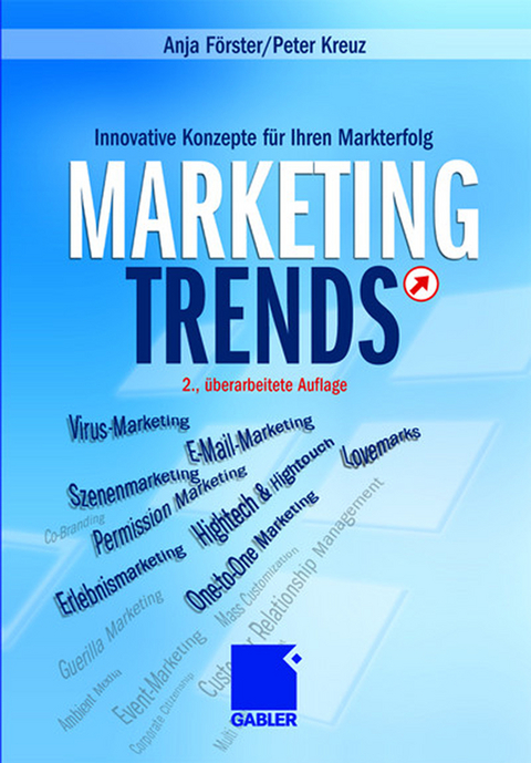 Marketing-Trends - Anja F&ouml;rster, Peter Kreuz