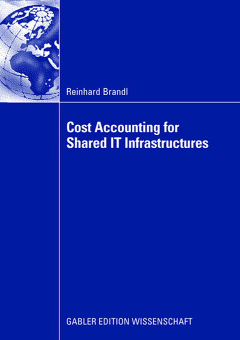 Cost Accounting for Shared IT Infrastructures - Reinhard Brandl
