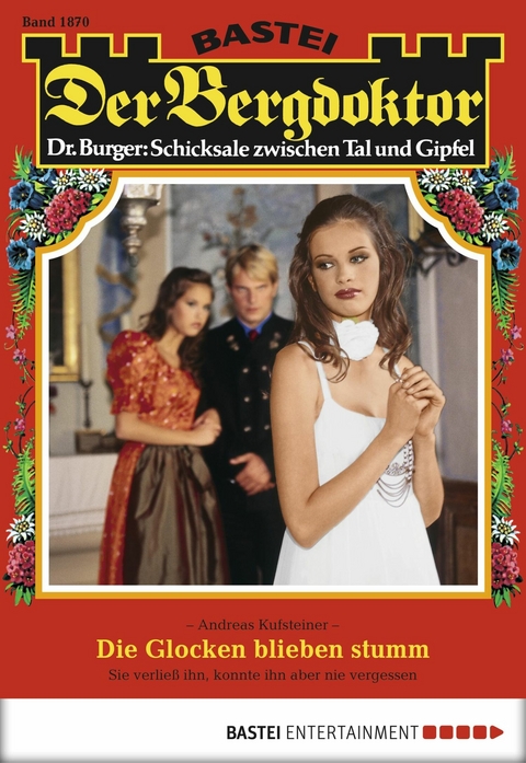 Der Bergdoktor 1870 - Andreas Kufsteiner