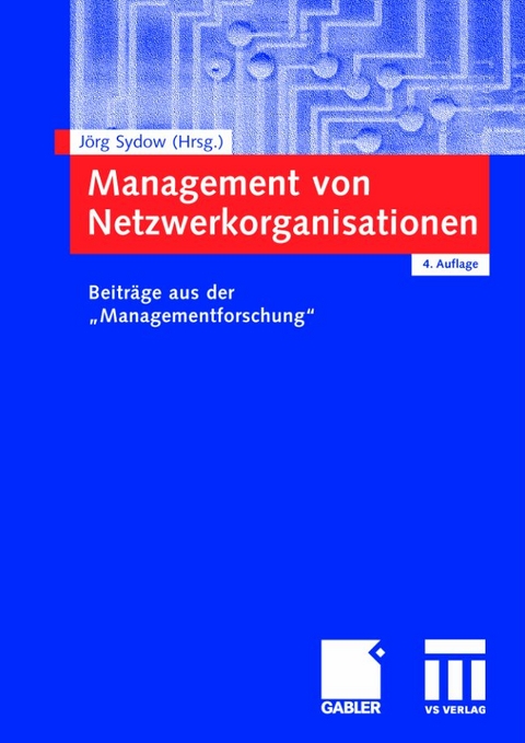 Management von Netzwerkorganisationen - 