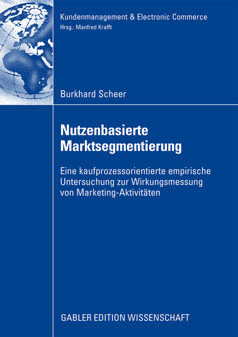 Nutzenbasierte Marktsegmentierung - Burkhard Scheer