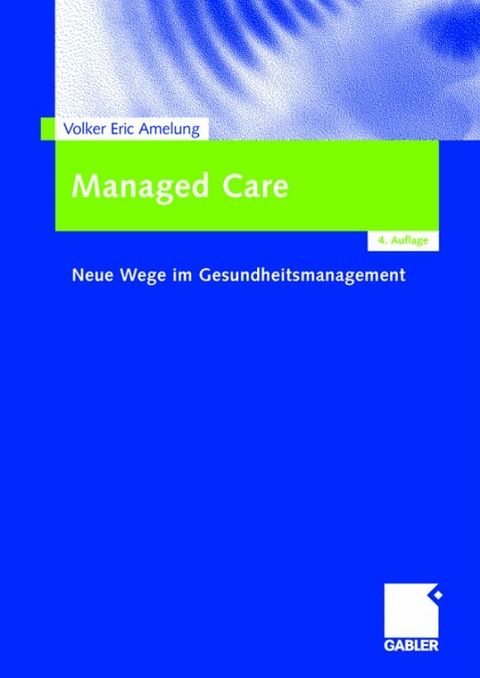 Managed Care - Volker Eric Amelung
