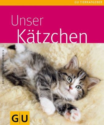 K&auml;tzchen, Unser - Brigitte Eilert-Overbeck