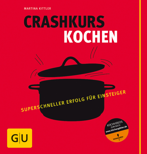 Crashkurs Kochen - Martina Kittler
