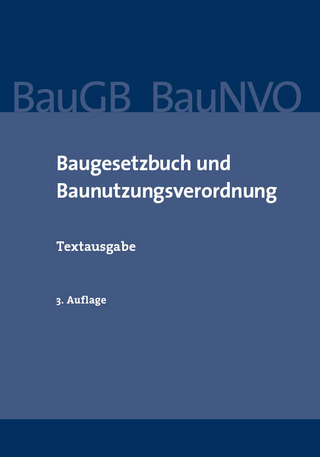 Baugesetzbuch und Baunutzungsverordnung