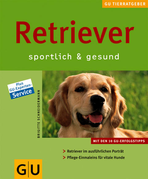 Retriever sportlich & gesund - Brigitte Schneidemann