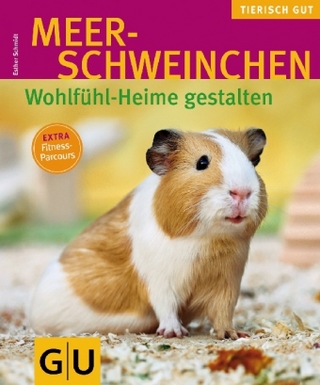 Meerschweinchen - Wohlfühl-Heime gestalten