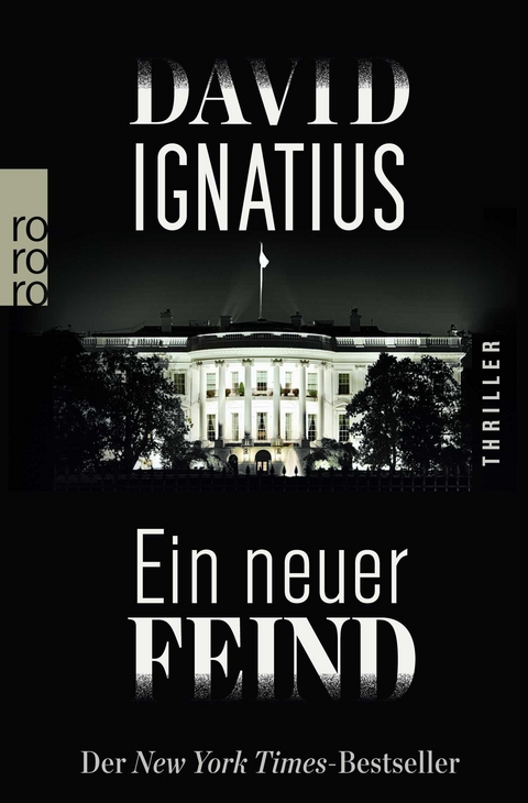 Ein neuer Feind - David Ignatius