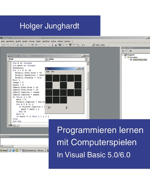 Programmieren lernen mit Computerspielen - Holger Junghardt