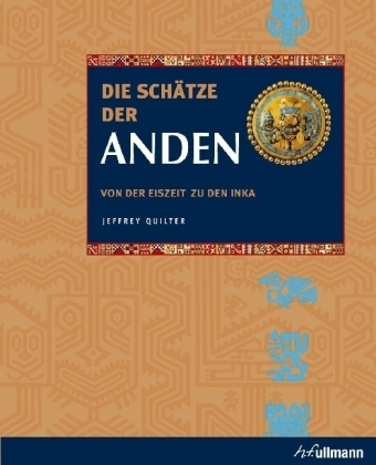 Die Sch&auml;tze der Anden - Jeffrey Quilter