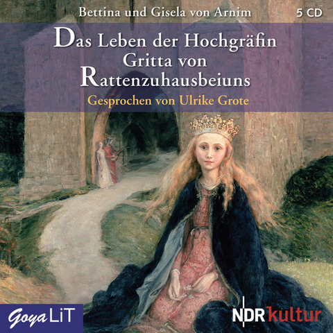 Das Leben der Hochgr&auml;fin Gritta von Rattenzuhausbeiuns - Bettina von Arnim, Gisela von Arnim