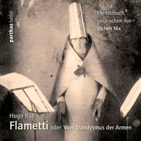 Flametti - Hugo Ball