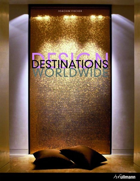 Design Destinations Worldwide - Joachim Fischer