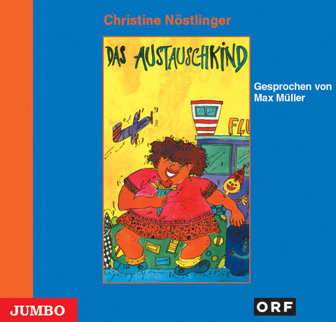 Das Austauschkind - Christine N&ouml;stlinger