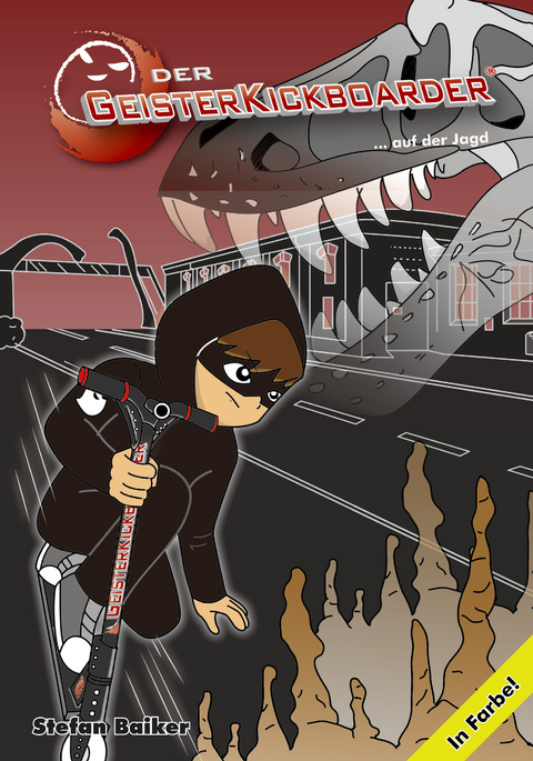 Der Geisterkickboarder Band 1 - Stefan Baiker