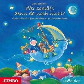 Wer schl&auml;ft denn da noch nicht? - Ursel Scheffler