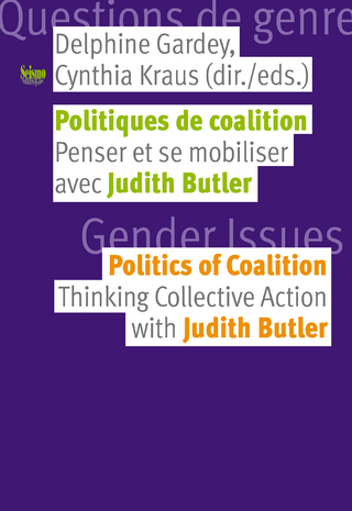 Politiques de coalition : penser et se mobiliser avec Judith Butler. Politics of coalition : thinking collective acti...