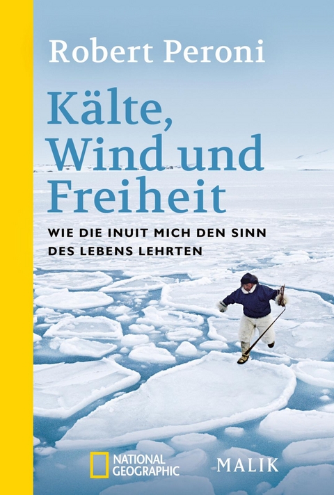 K&auml;lte, Wind und Freiheit - Robert Peroni
