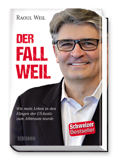 Der Fall Weil - Raoul Weil