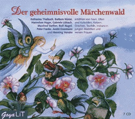 Der geheimnisvolle M&auml;rchenwald