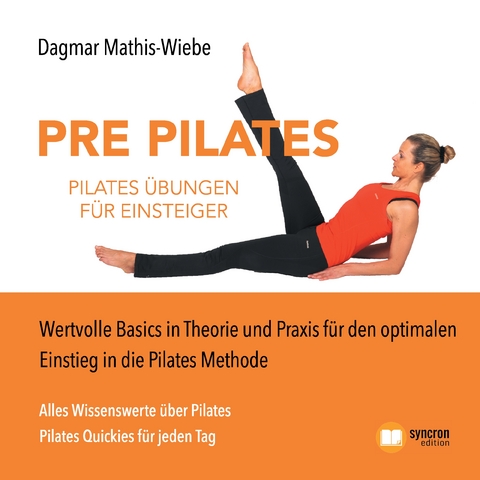 Pilates &Uuml;bungen - Pre Pilates - Dagmar Mathis-Wiebe
