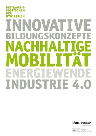 Nachhaltige Mobilität, Energiewende und Industrie 4.0