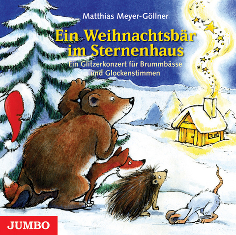 Ein Weihnachtsb&auml;r im Sternenhaus - Matthias Meyer-G&ouml;llner