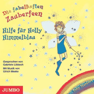 Hilfe f&uuml;r Holly Himmelblau - Daisy Meadows