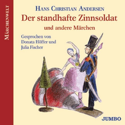 Der standhafte Zinnsoldat und andere M&auml;rchen - Hans Ch Andersen