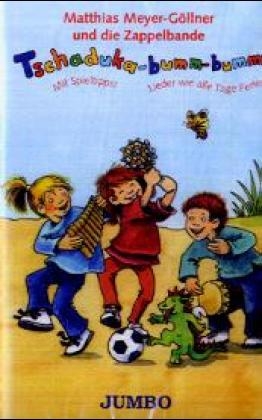 Tschaduka bumm bumm! - Matthias Meyer-G&ouml;llner