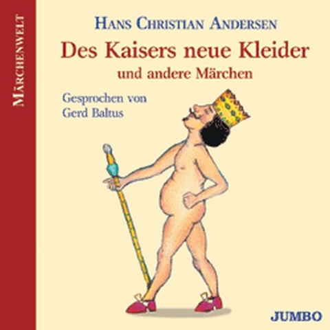 Des Kaisers neue Kleider und andere M&auml;rchen - Hans Ch Andersen