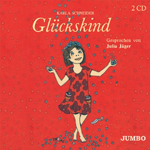 Gl&uuml;ckskind - Karla Schneider