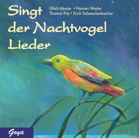 Singt der Nachtvogel Lieder - Ulrich Maske