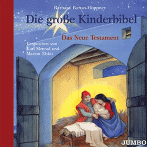 Die gro&szlig;e Kinderbibel - Barbara Bartos-H&ouml;ppner
