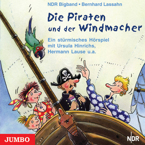 Die Piraten und der Windmacher - Bernhard Lassahn
