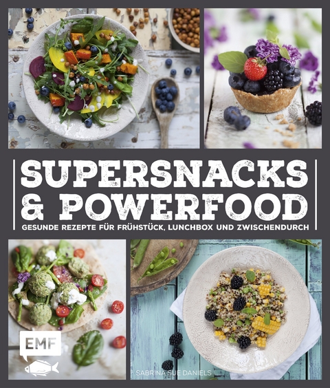 Supersnacks und Powerfood - Sabrina Sue Daniels