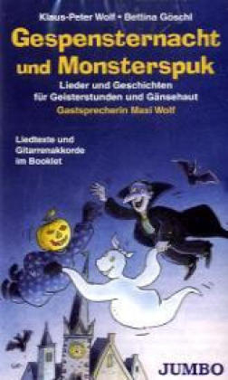 Gespensternacht und Monsterspuk - Klaus P Wolf, Bettina G&ouml;schl