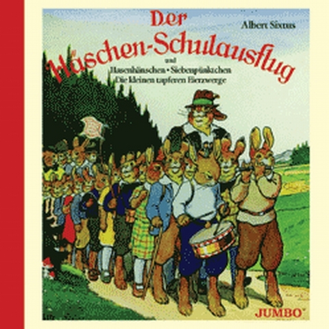 Der H&auml;schen-Schulausflug - Albert Sixtus