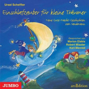Einschlafzauber f&uuml;r kleine Tr&auml;umer - Ursel Scheffler