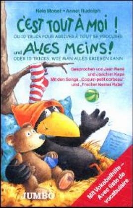 C&egrave;st tout a`moi! Alles meins! - Nele Moost