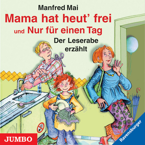Mama hat heut frei und Nur f&uuml;r einen Tag - Manfred Mai